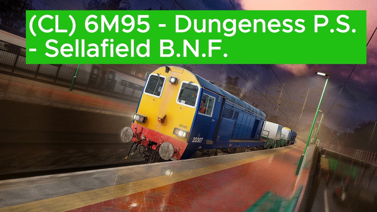 Train Sim World 6 WCML South: 6M95 - Dungeness P.S. - Sellafield B.N.F.