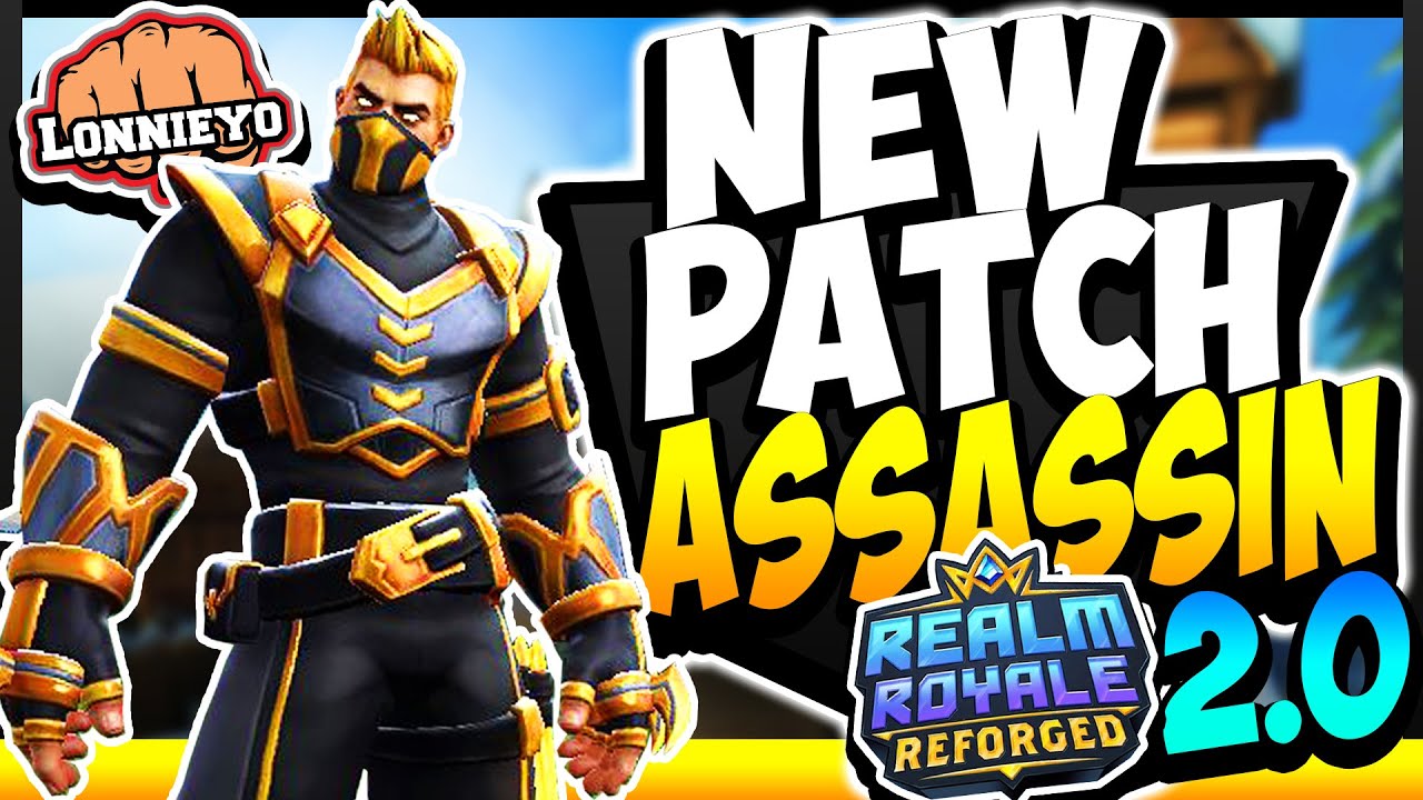 The NEW ASSASSIN | Realm Royale REFORGED