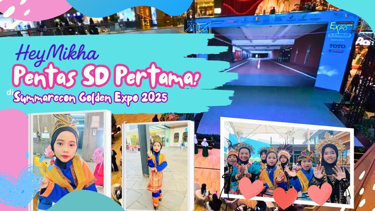 Pentas Tari Pertama Mikha di SD! 🩰 Summarecon Golden Expo 2025 | HeyMikha Vlog