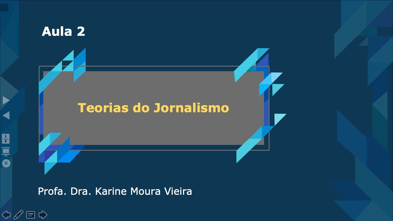 Teoria do Jornalismo - Aula 2