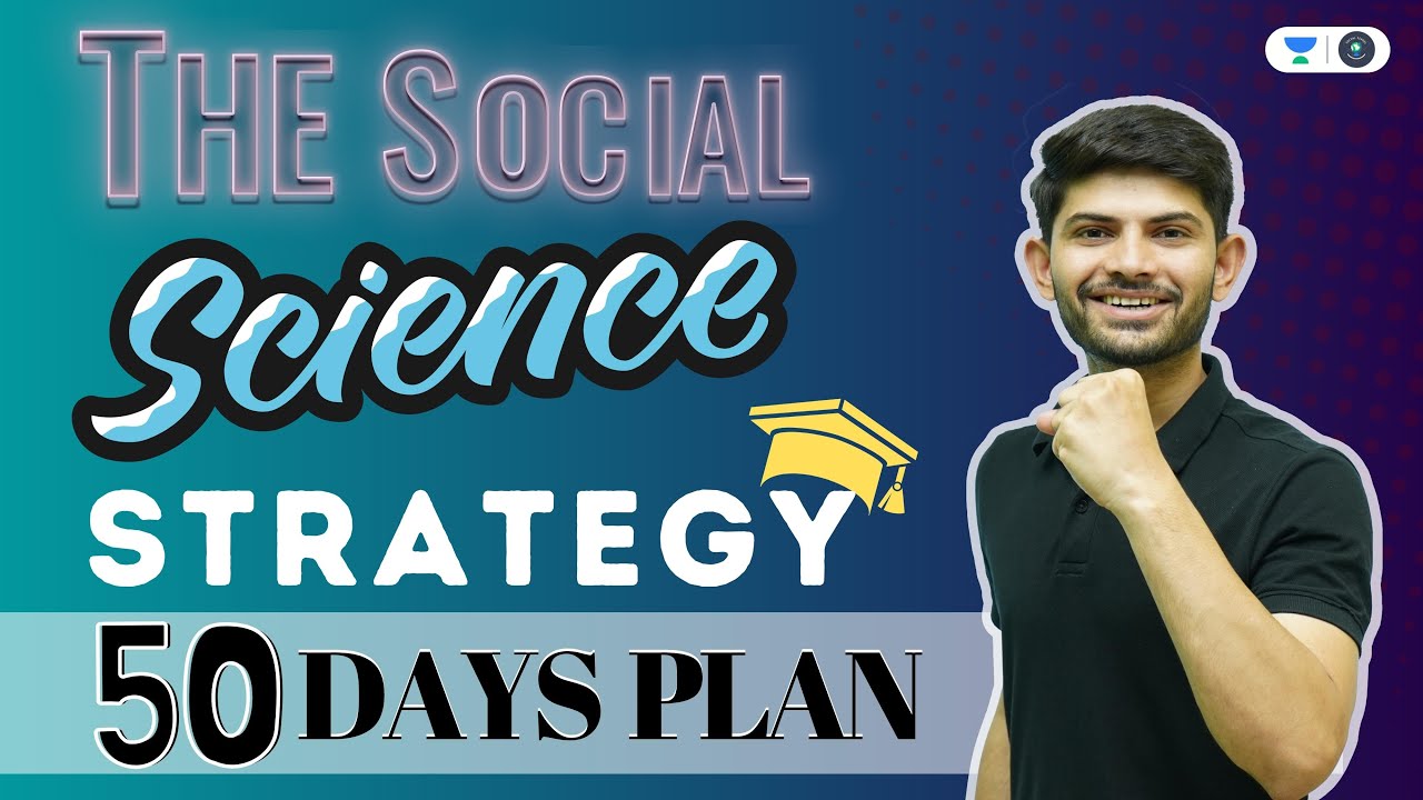 50 Days Strategy for Social Science | Roadmap for CBSE Boards 2023 | Digraj Singh Rajput
