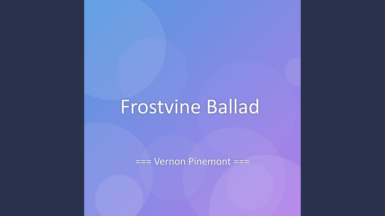 Frostvine Ballad