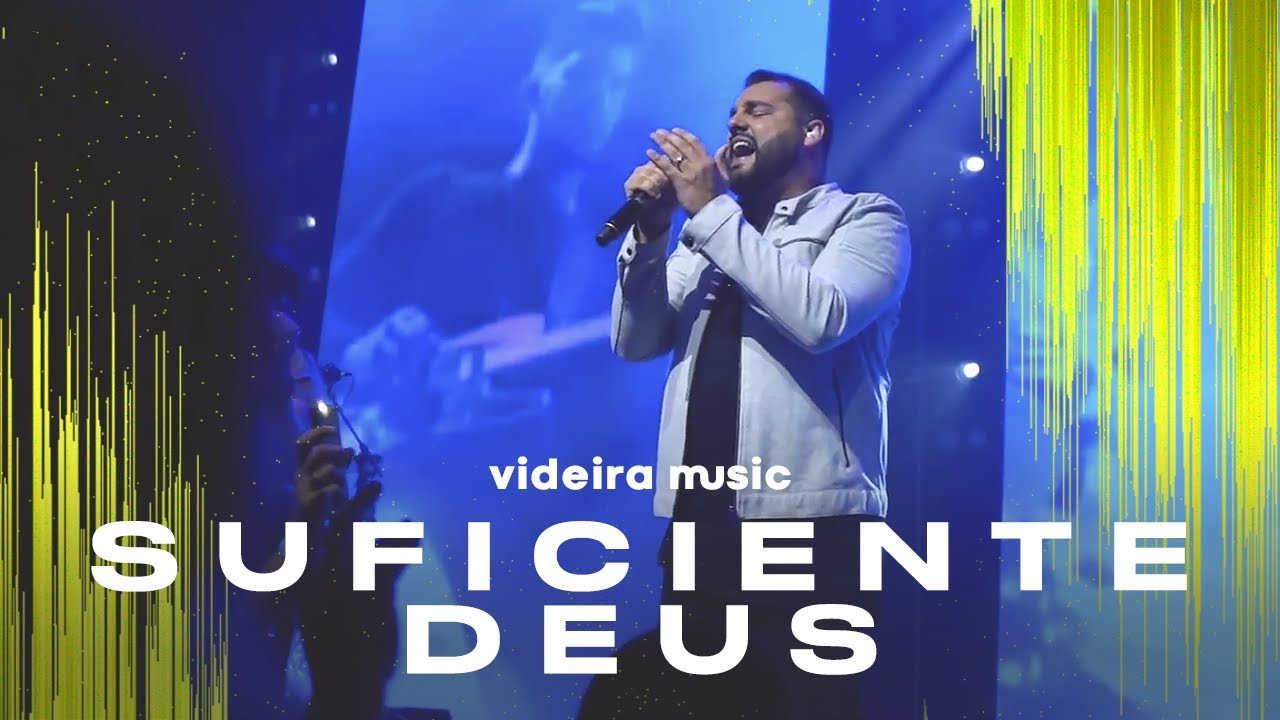 Suficiente Deus (Ao Vivo) - Videira Music