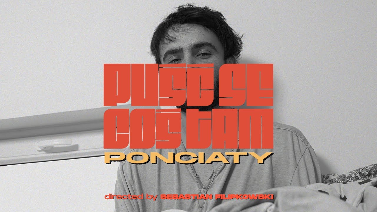 ponciaty - Puść se coś tam (prod. Senny)