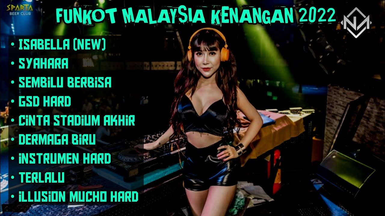 DUGEM ISABELLA X SYAHARA - FUNKOT MALAYSIA KENANGAN 2022 || FDJ NADA ATIKAH