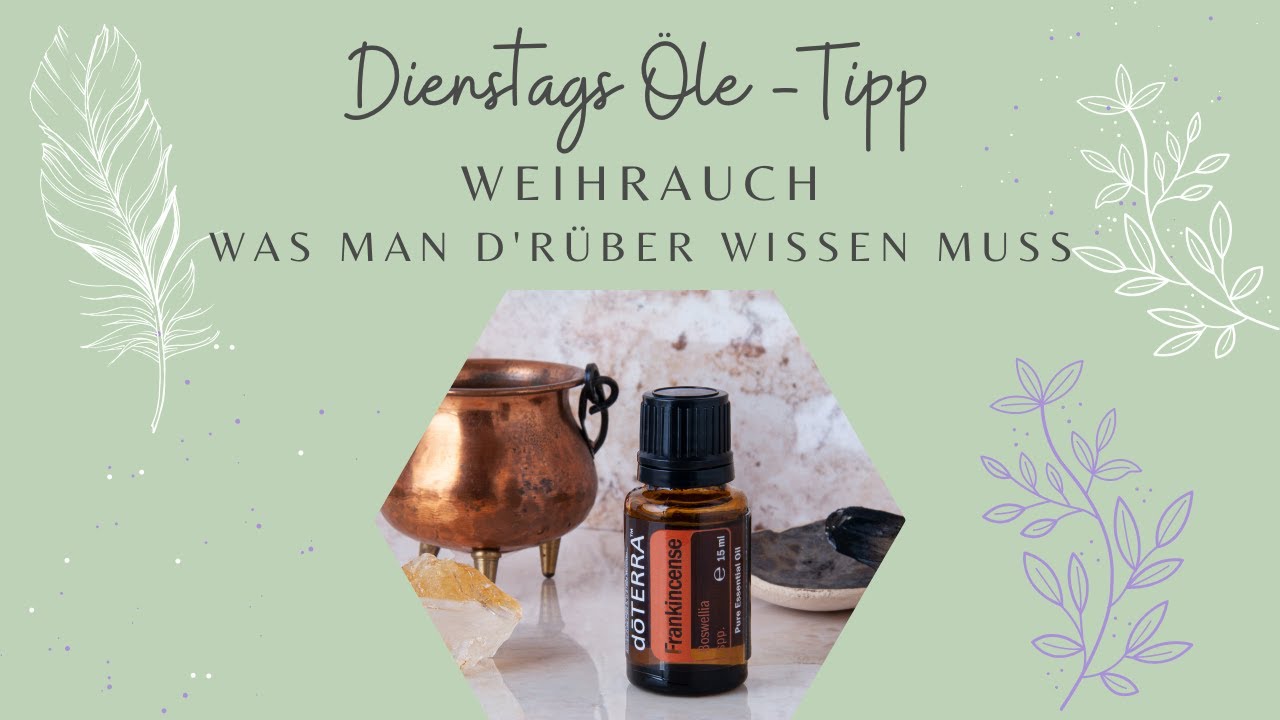 Weihrauch: Was man d'rüber wissen muss