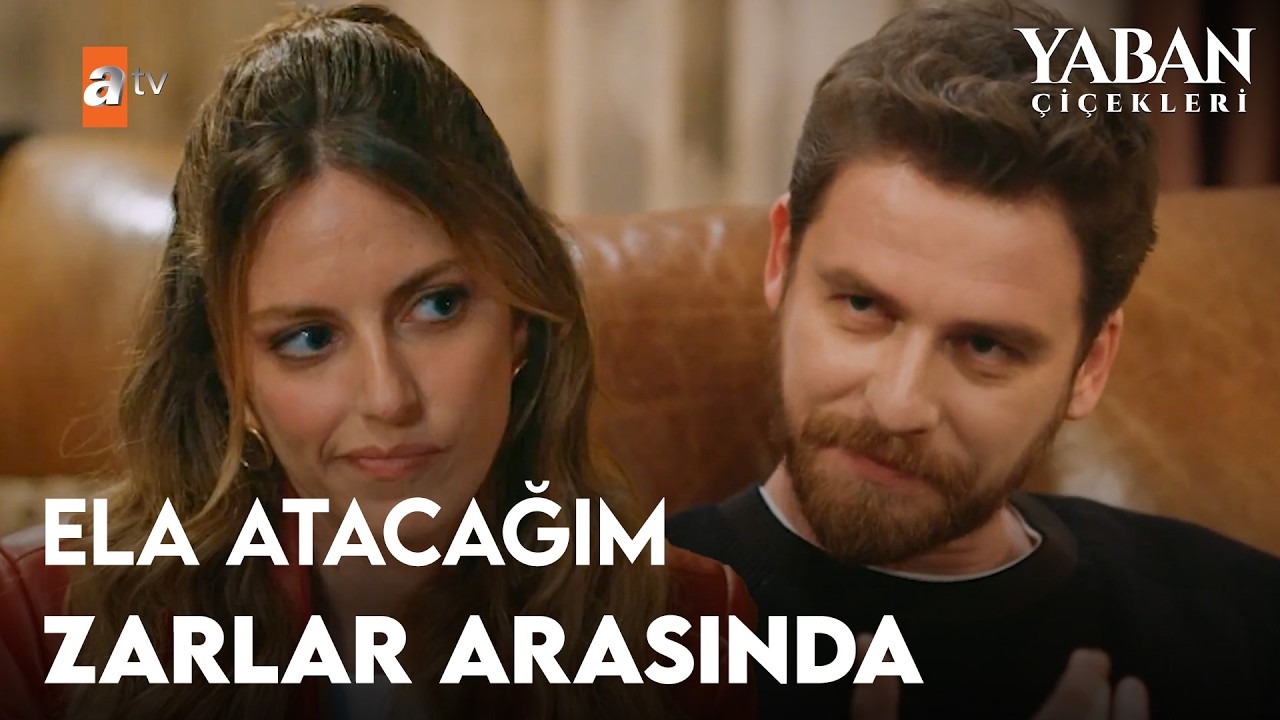 Gökhan, Ela üzerinden plan kuruyor! - Yaban Çiçekleri 3. Bölüm