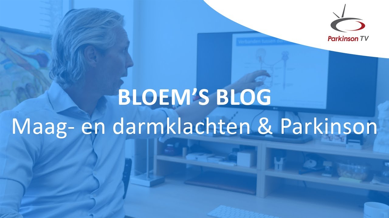 Bloem's Blog 'Maag- en darmklachten & Parkinson'