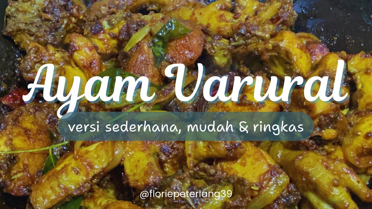 CV84: AYAM VARUVAL.. MENU MASAKAN INDIA (SEDERHANA,MUDAH ✅)