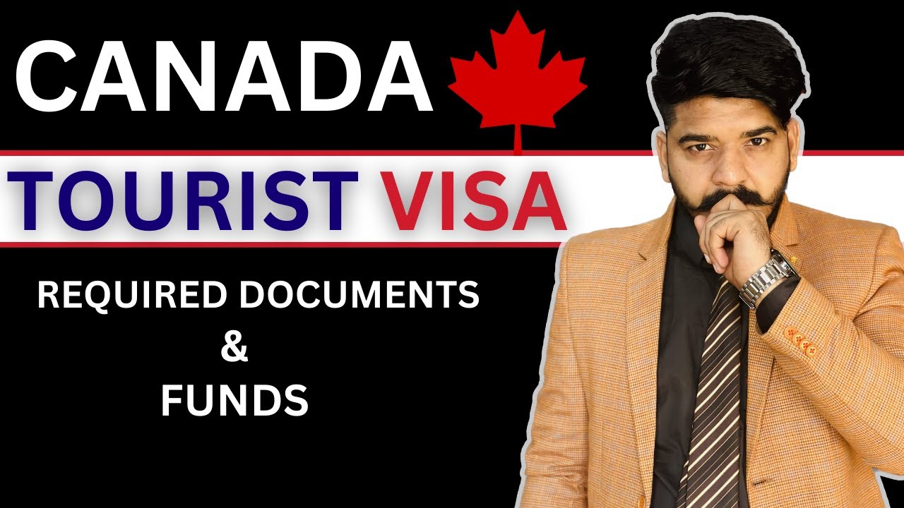CANADA TOURIST VISA | REQUIRED DOCUMENTS | FUNDS | CANADA PPR | CANADA PPR TIMELINE