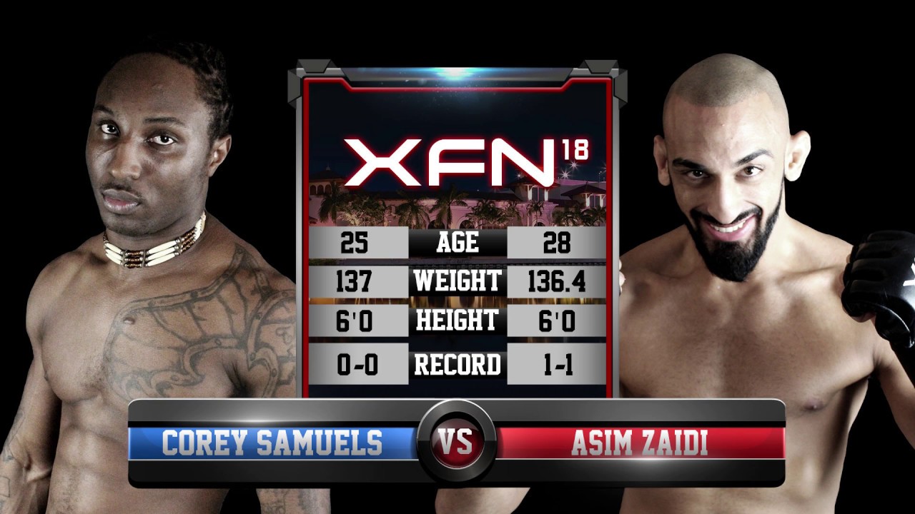 XFN 18 Pro: Corey Samuels vs Asim Zaidi
