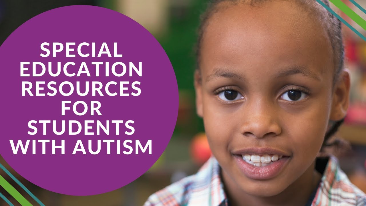 Special Education Resources for Students with Autism