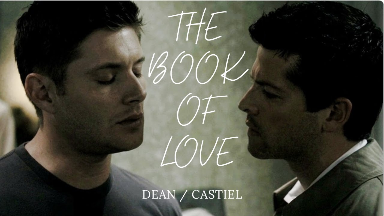 dean/castiel | the book of love
