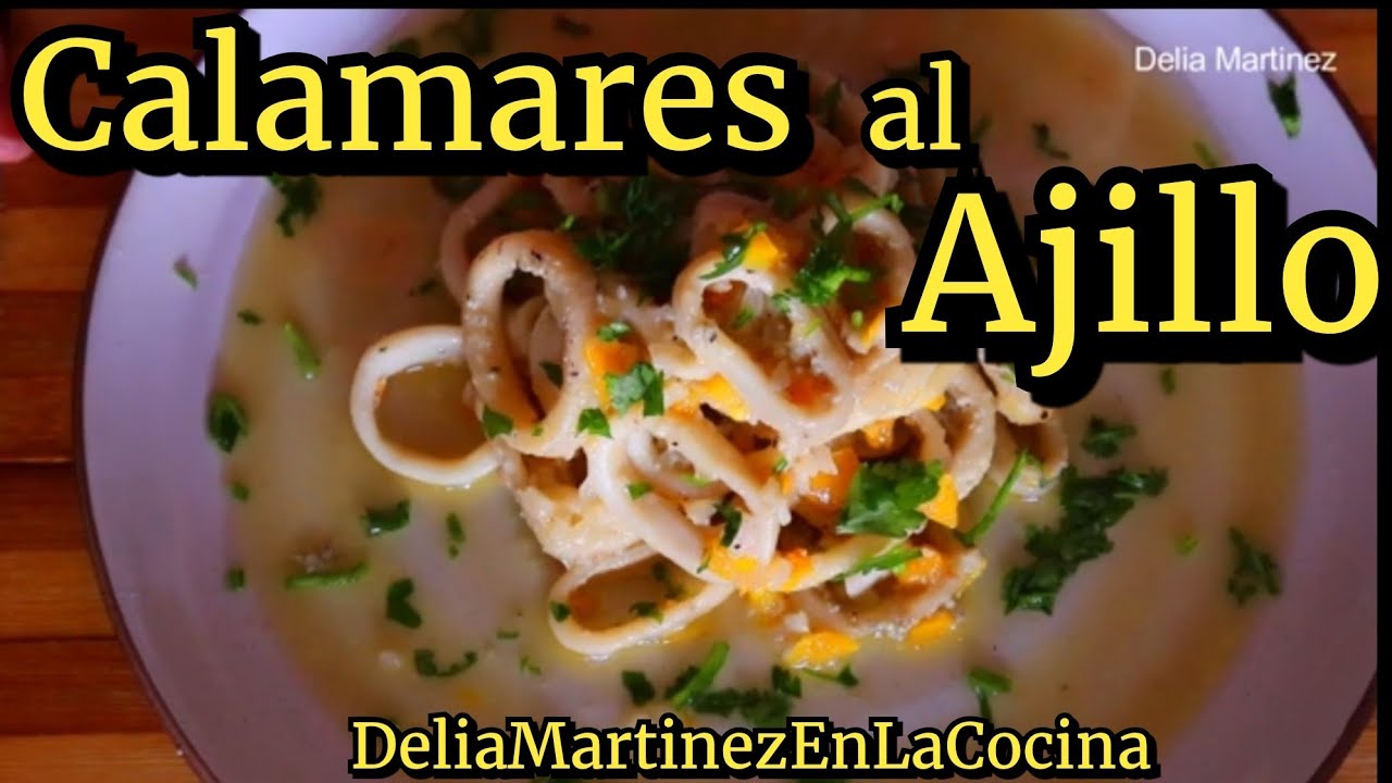 CALAMARES AL AJILLO - Receta fácil y deliciosa
