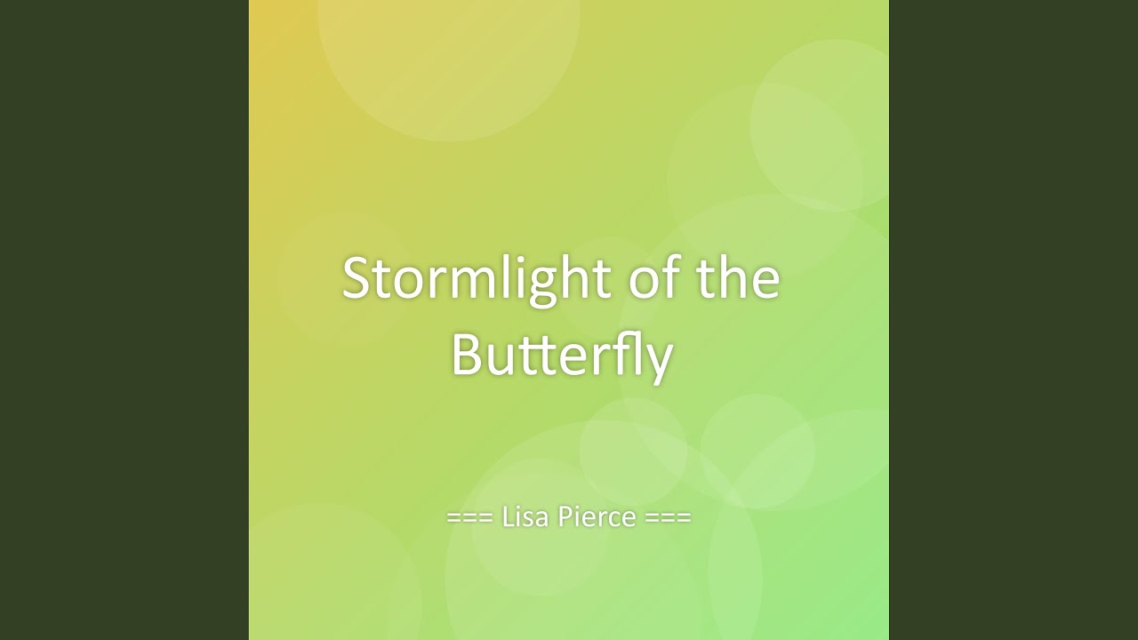 Stormlight of the Butterfly