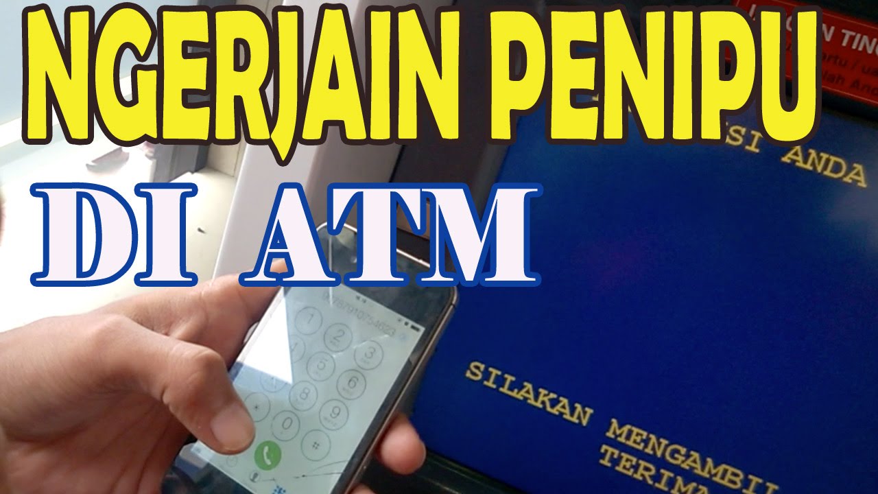 Ngerjain Penipu di ATM