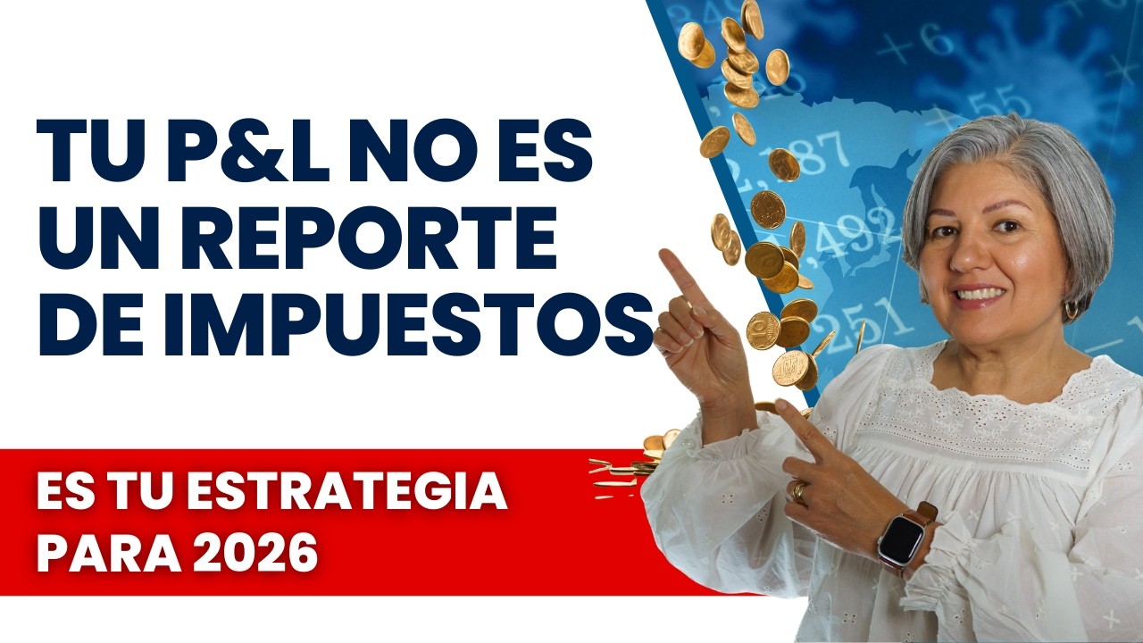 Tu PROFIT and LOSS no es un reporte de impuestos, es tu ESTRATEGIA para 2026