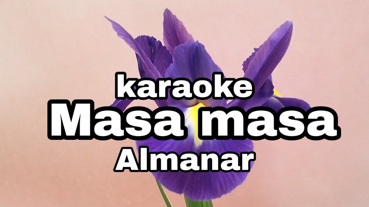 Masa masa almanar karaoke