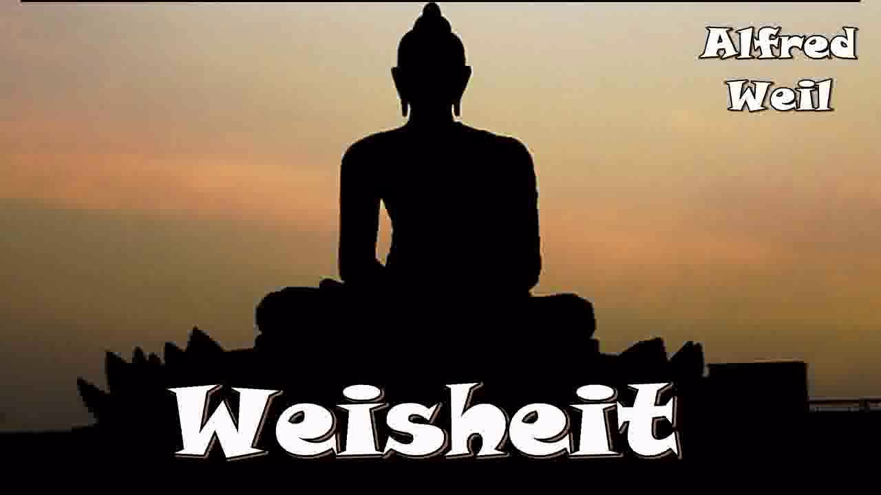 Weisheit - Alfred Weil