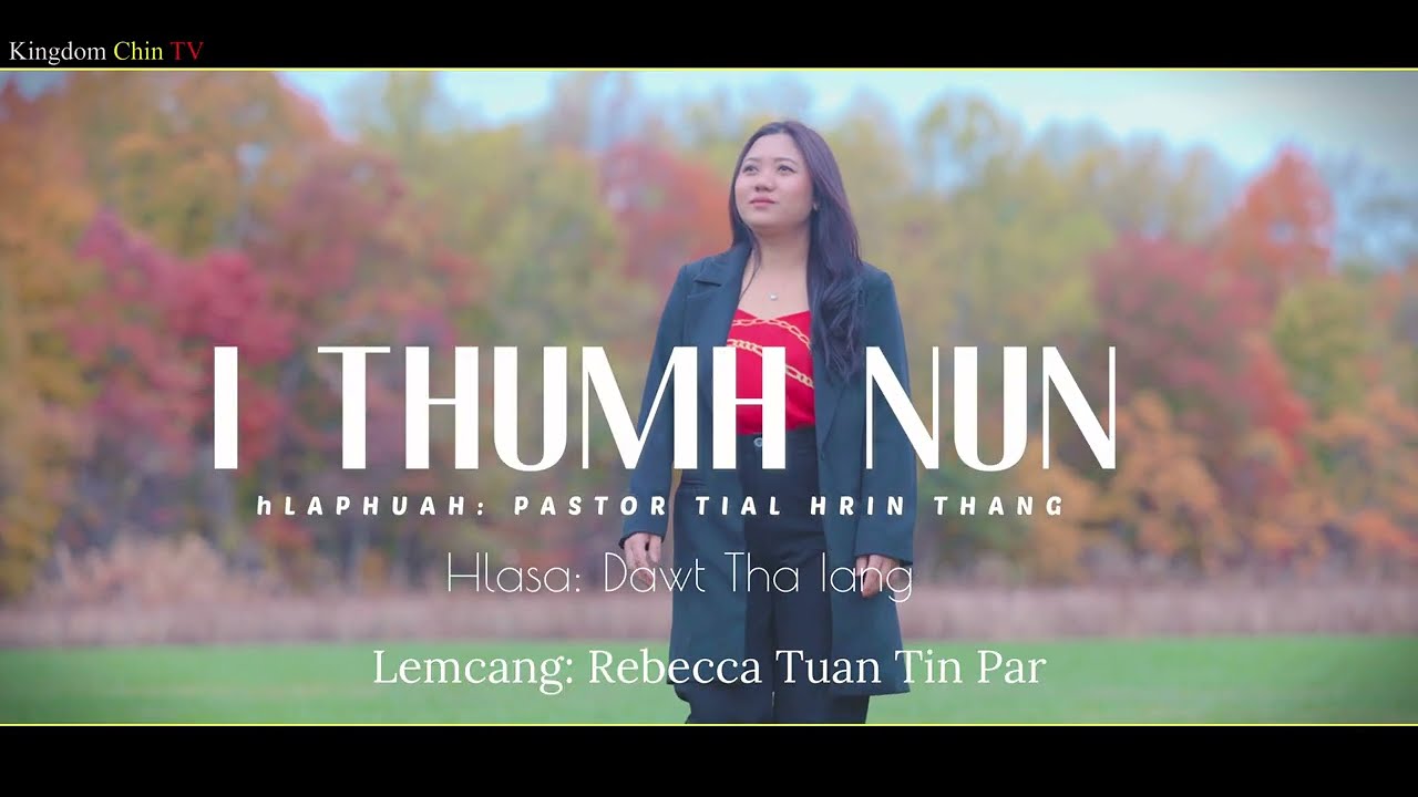 Pathian Hla Thar || I Thumh Nun || Dawt Tha Iang.