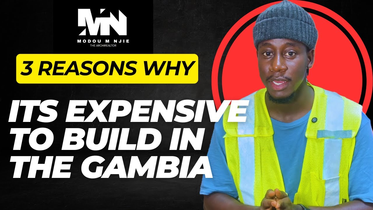 Why Is It So Expensive to Build in The Gambia? 🇬🇲 | The Real Cost of Construction