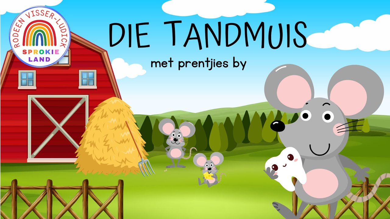 Die Tandmuis met prentjies by | Tande storie | Afrikaanse Stories vir Kinders