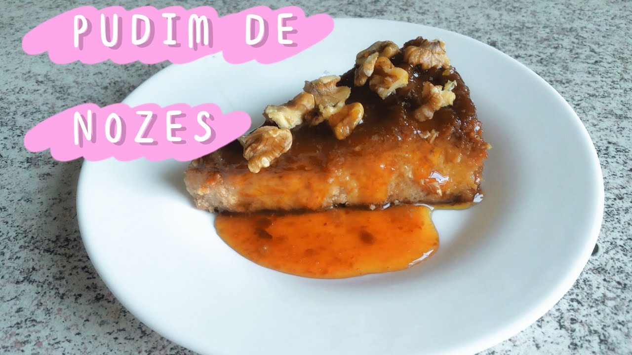PUDIM DE NOZES:PERFEITO PARA O NATAL @TheLfonseca 