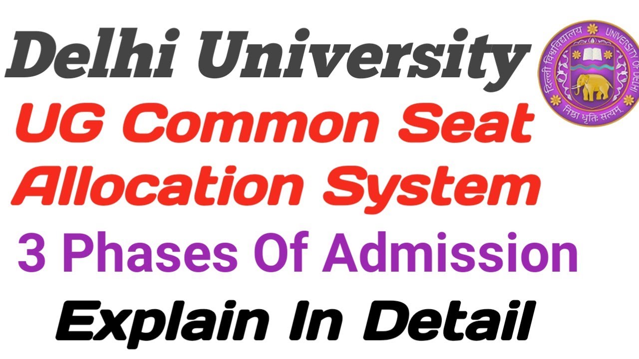 DU UG Common Seat Allocation System explain in Detail 2023 | du CSAS explain 2023