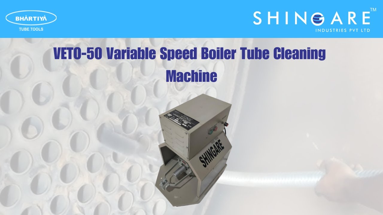 VETO-50 Variable Speed Boiler Tube Cleaning Machine | Boiler Tube Cleaning Machine | Shingare