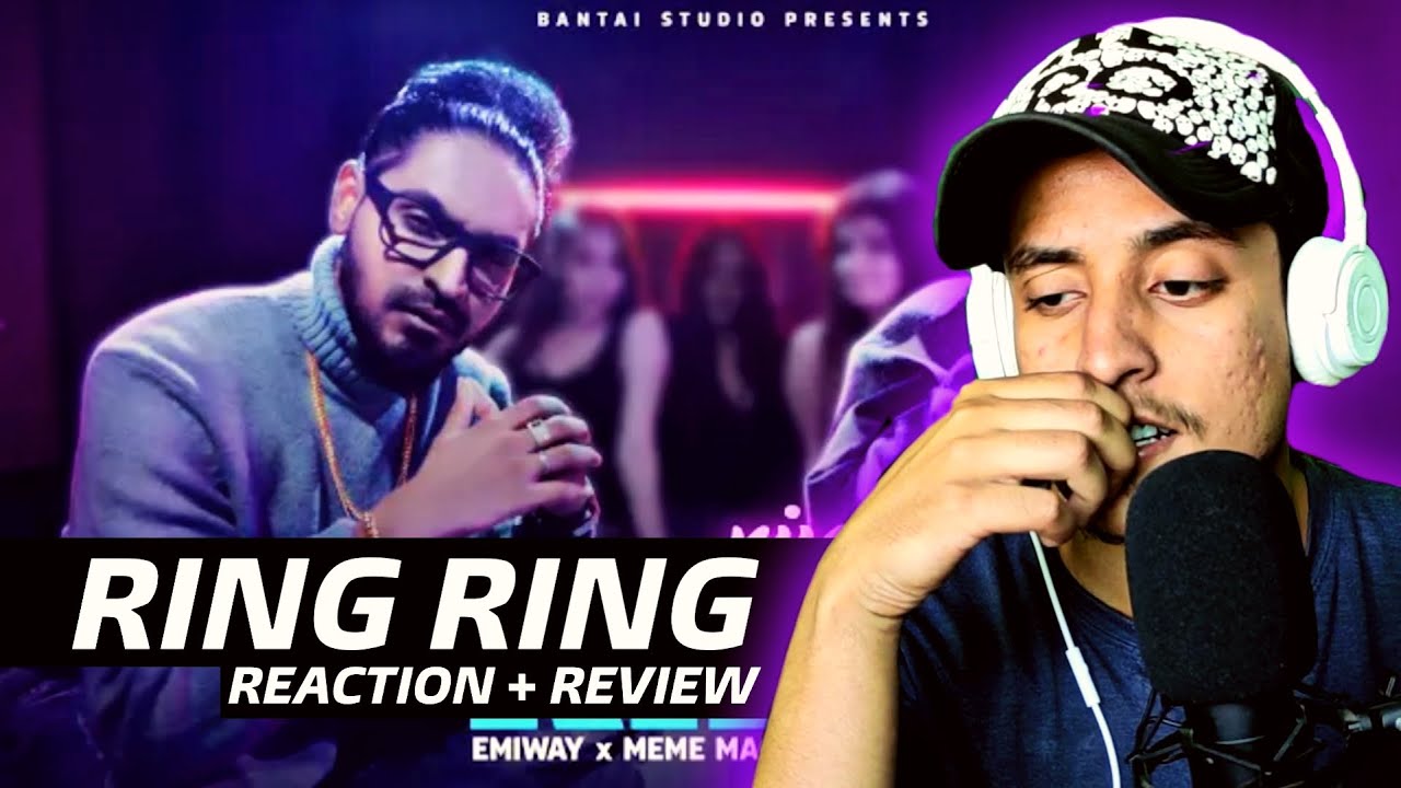 EMIWAY FT. MEME MACHINE RING RING REACTION | EMIWAY NEW SONG REACTION | EMIWAY REACTION