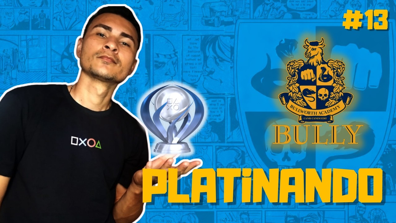BULLY AO VIVO #13 | HOJE TEM 100% NA PLATINA! 🏆