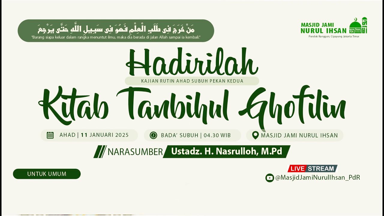 🔴Live Kajian Tanbihul Ghofilin Bersama Ustadz. H. Nasrulloh, M.Pd | Masjid Jami Nurul Ihsan