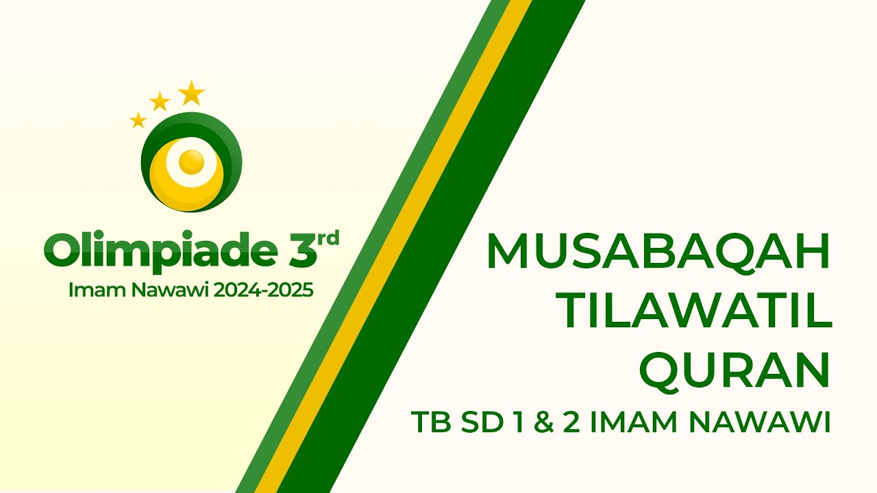 [LIVE] LOMBA MTQ 1 & 2 SD IMAM NAWAWI | OLIMPIADE IMAM NAWAWI