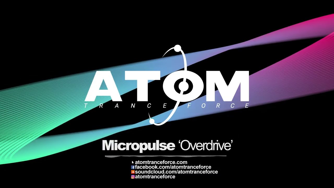 Micropulse - Overdrive (2025) Atom Trance Force | Hardtrance Rave Anthems
