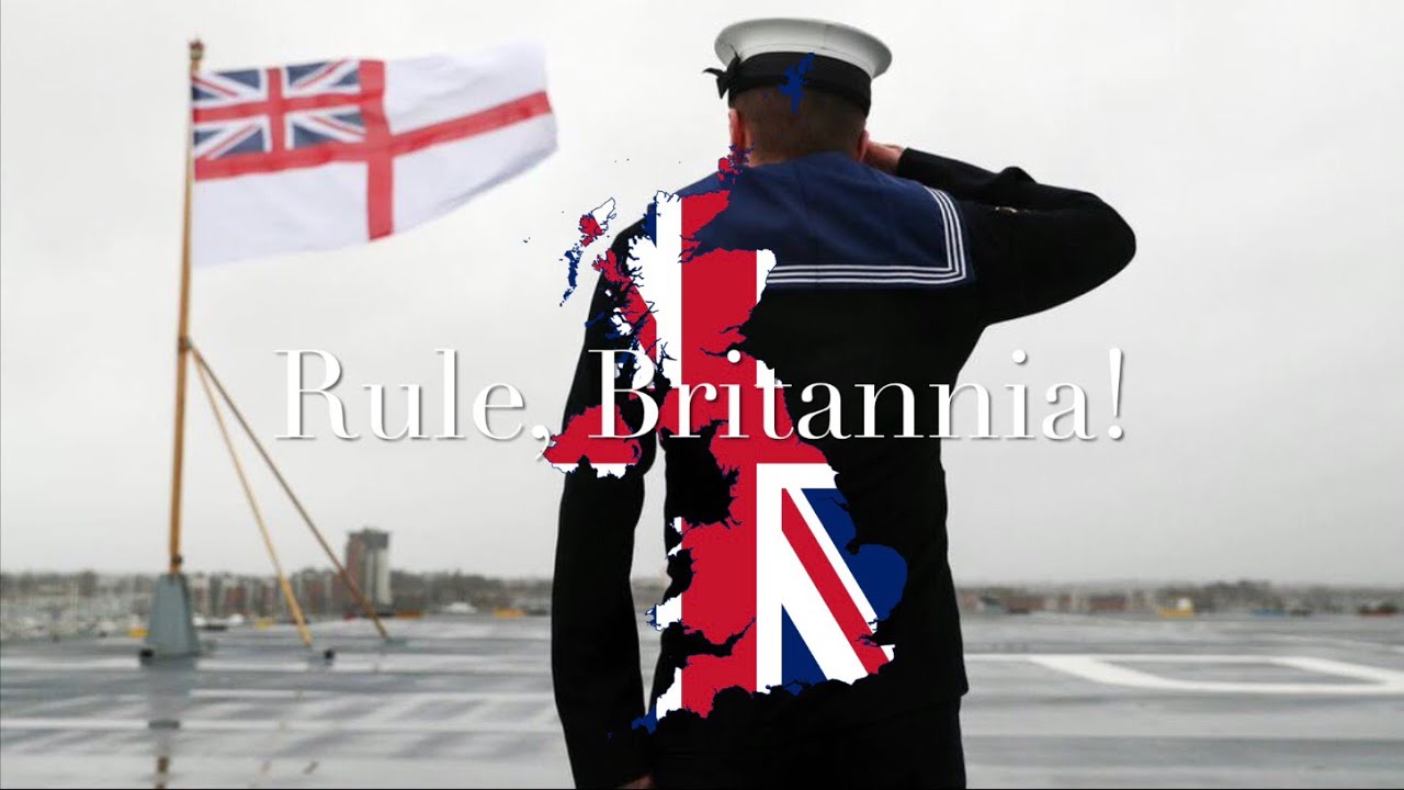 “Rule, Britannia!” - British Patriotic Song