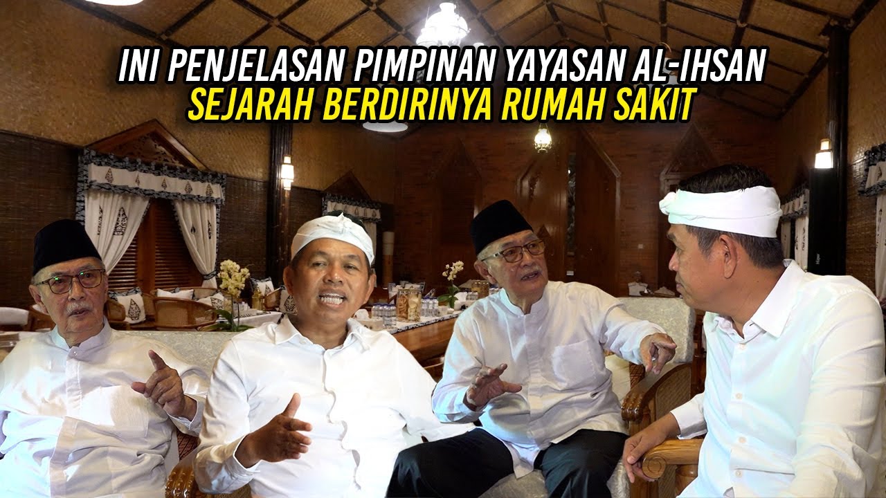 INI PENJELASAN KH. OLIH KOMARUDIN - PIMPINAN YAYASAN AL-IHSAN | SEJARAH BERDIRINYA RS