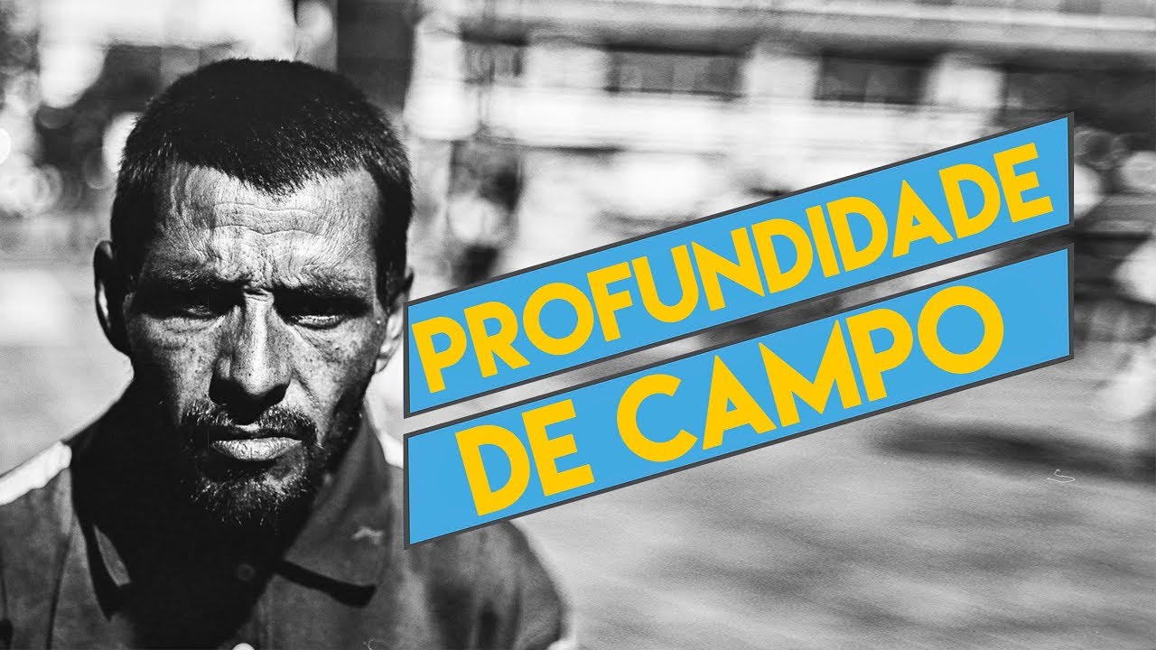 Domine a profundidade de campo