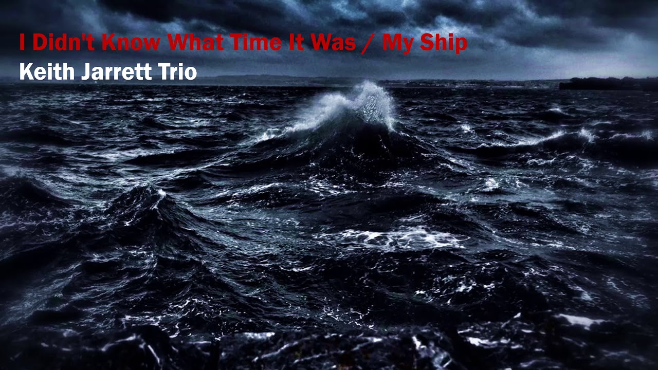 Keith Jarrett Trio - I Didn't Know What Time It Was / My Ship    Live in Netherlands 1985