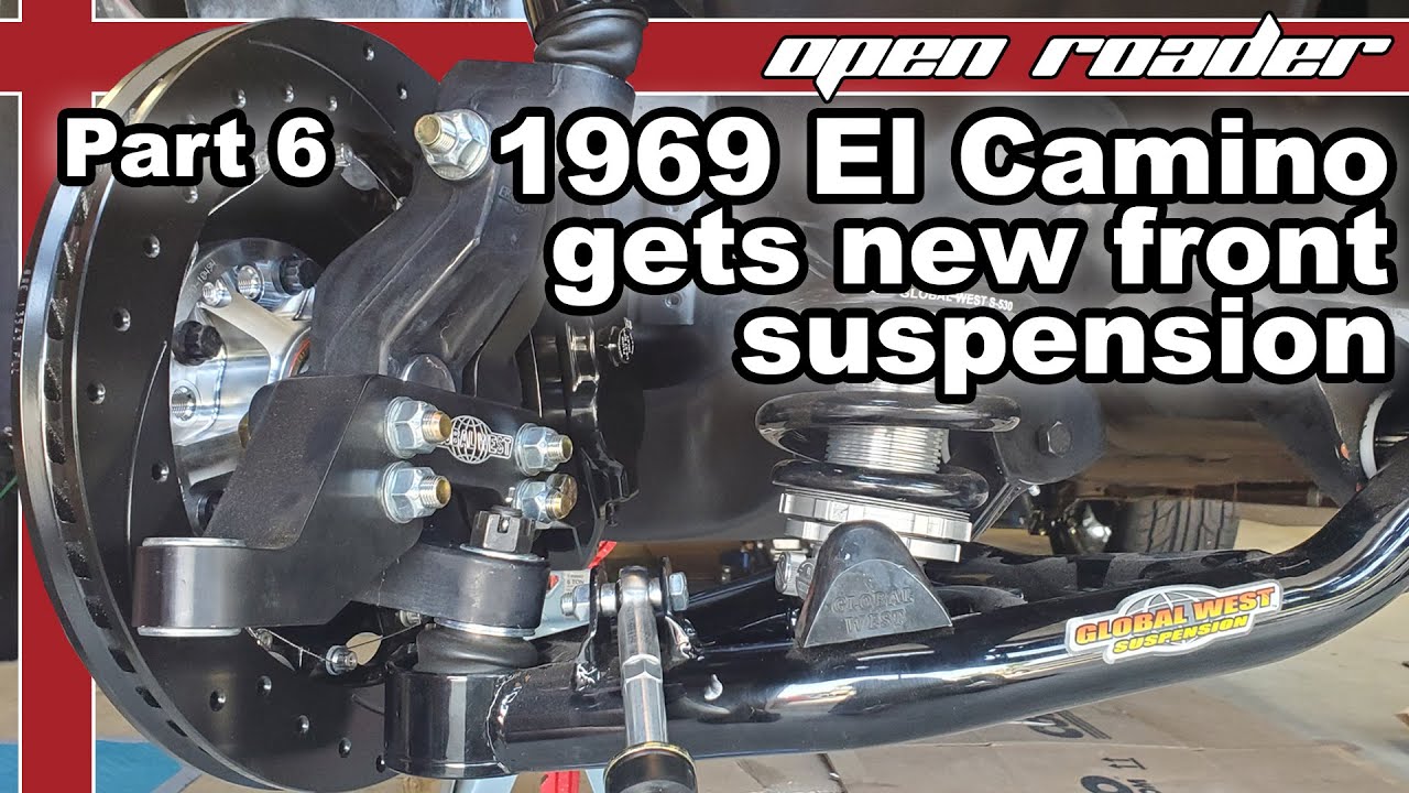 1969 El Camino SS gets New Front Suspension | Part 6