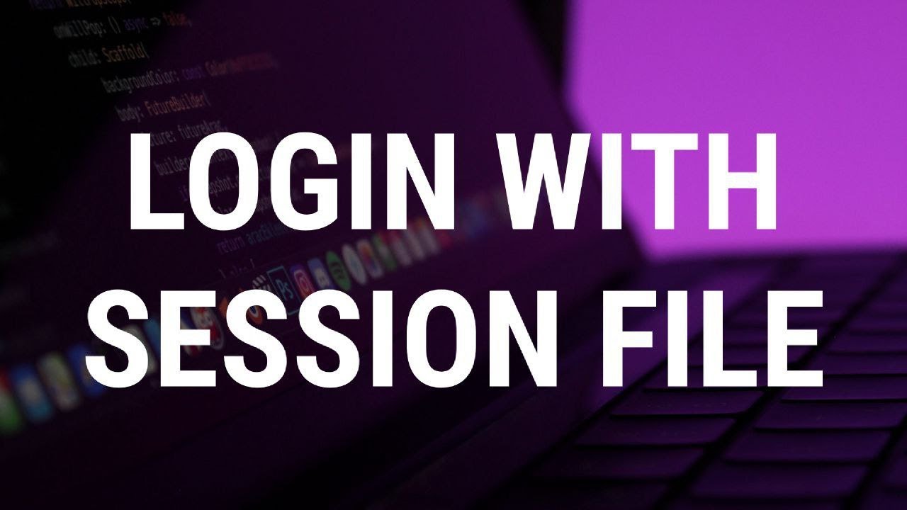 Login to Telegram App with Session File or String