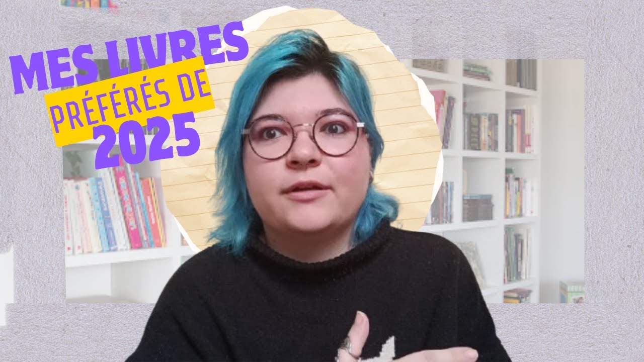 Mes MEILLEURES lectures 2025 ! 🥳