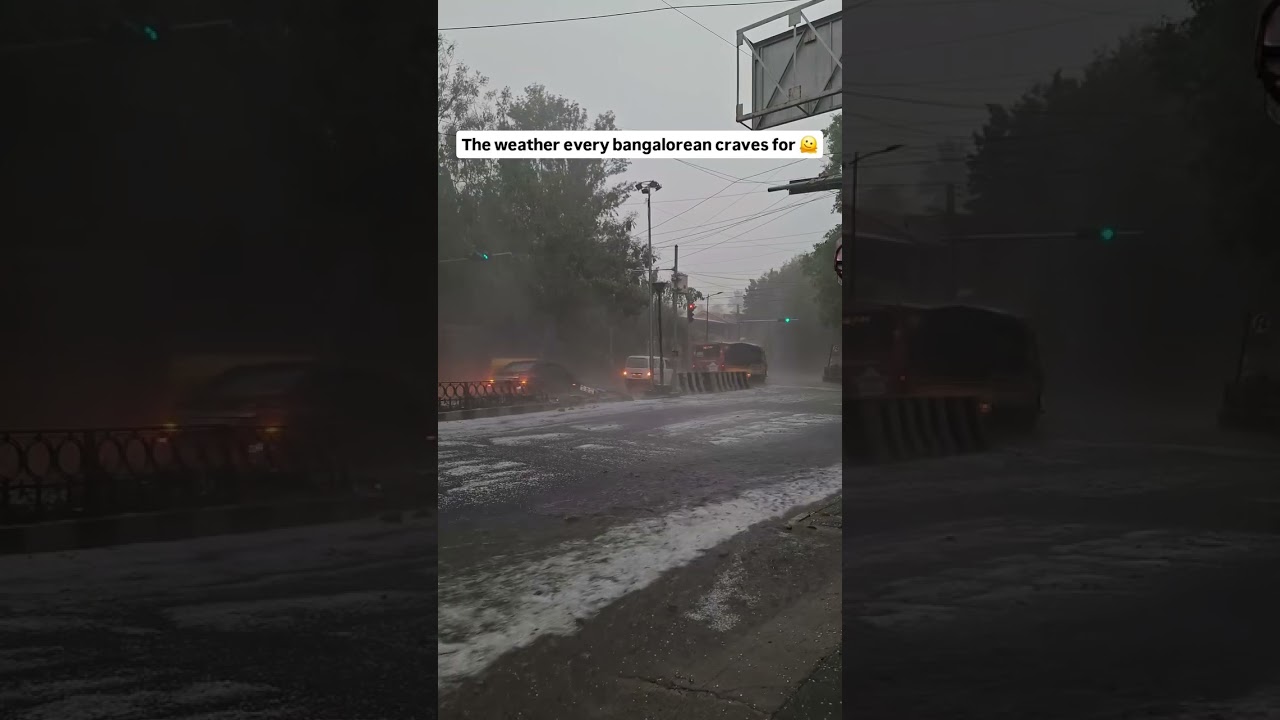 Bengaluru weather today 🌧️😍