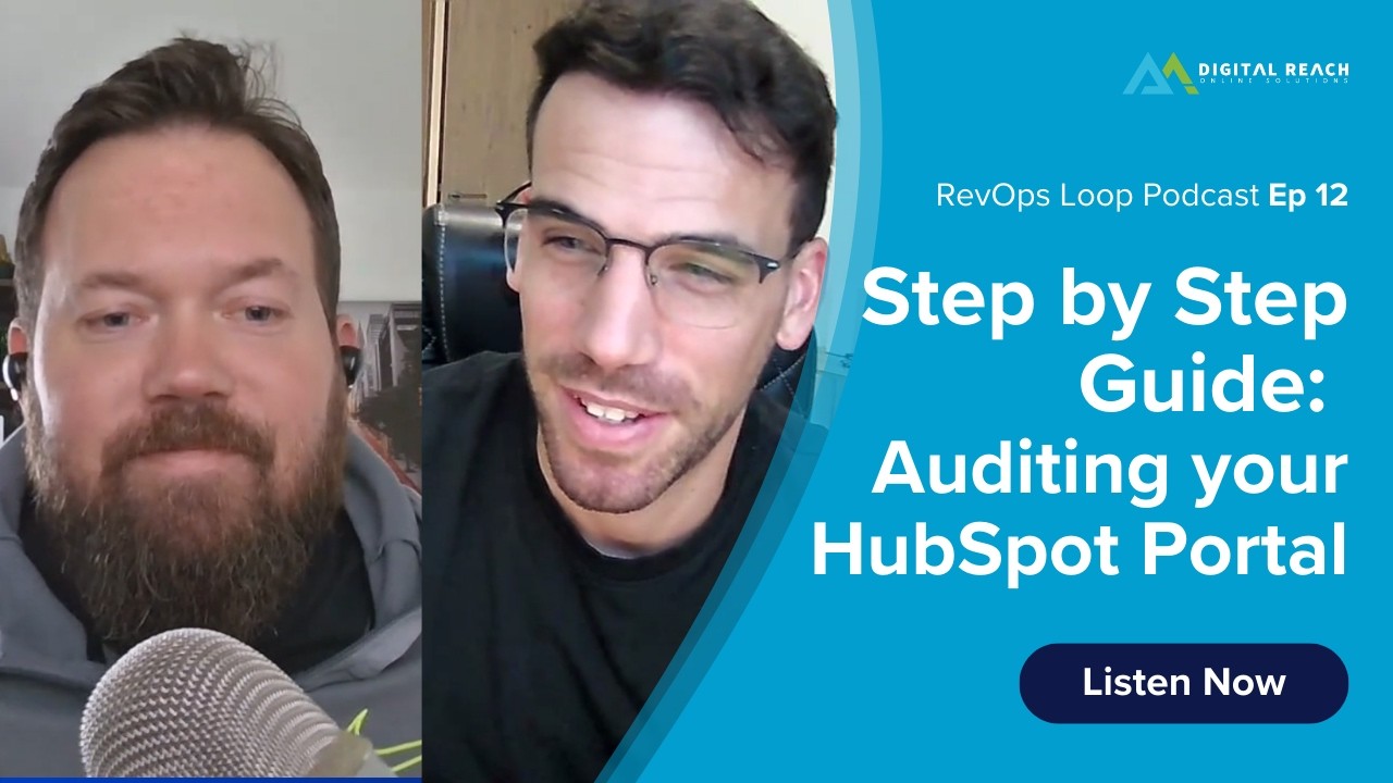 Ep. 12: Step by Step Guide Auditing your HubSpot Portal