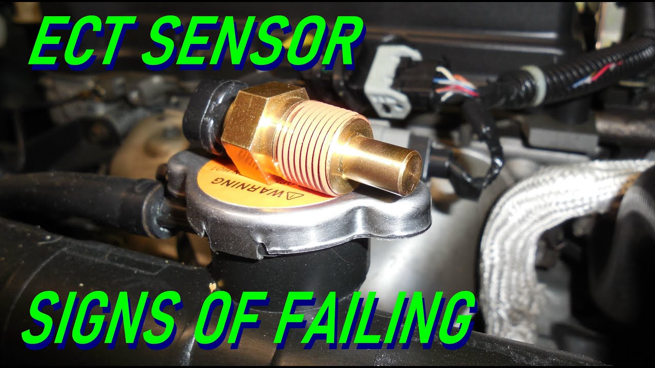 Most Common Signs of failing Engine Coolant Temperature Sensor (ECT Sensor)