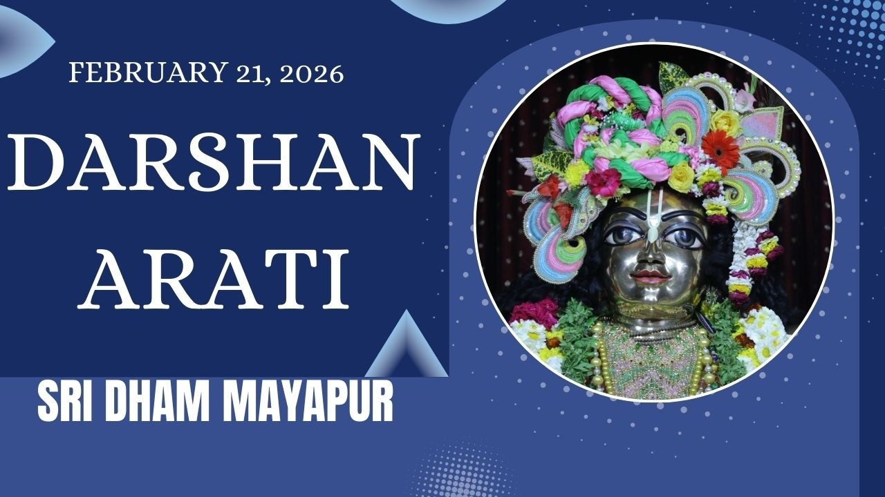 Darshan Arati Sri Dham Mayapur - February 21, 2026