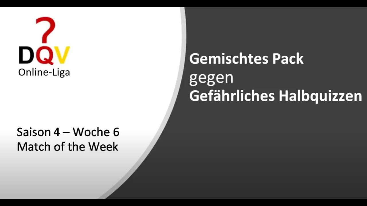 DQV Online-Liga Saison 4 - Match of the Week Spieltag 6