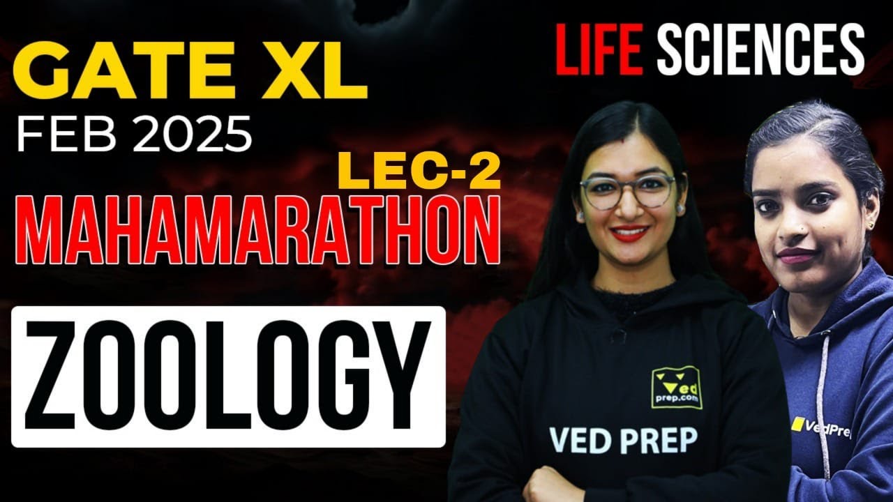 GATE XL 2025 MahaMarathon | Zoology Full Syllabus Revision | Life Sciences Exam Preparation | Lec-2