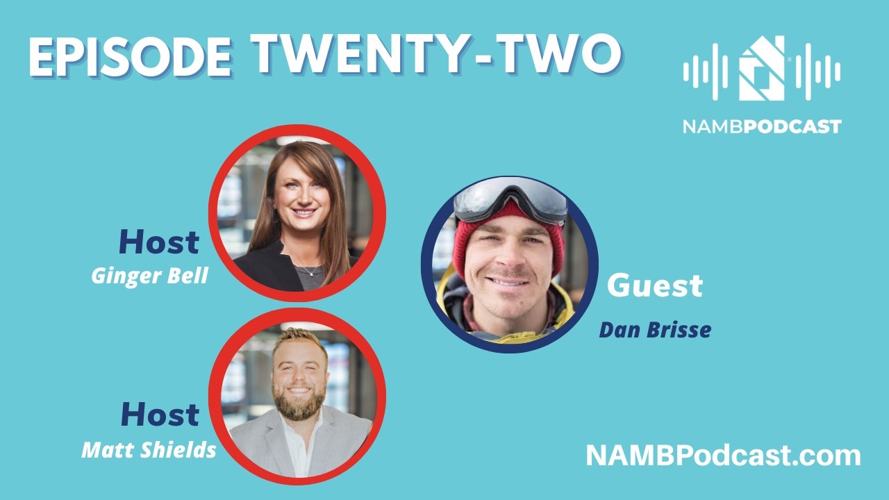 Episode Twenty-Two: What Mortgage Pros Can Learn from X-Games Legend Dan Brisse