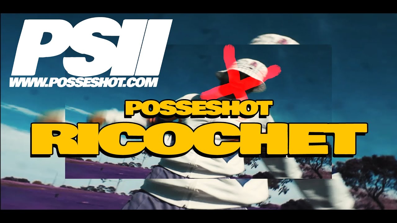 POSSESHOT - RICOCHET