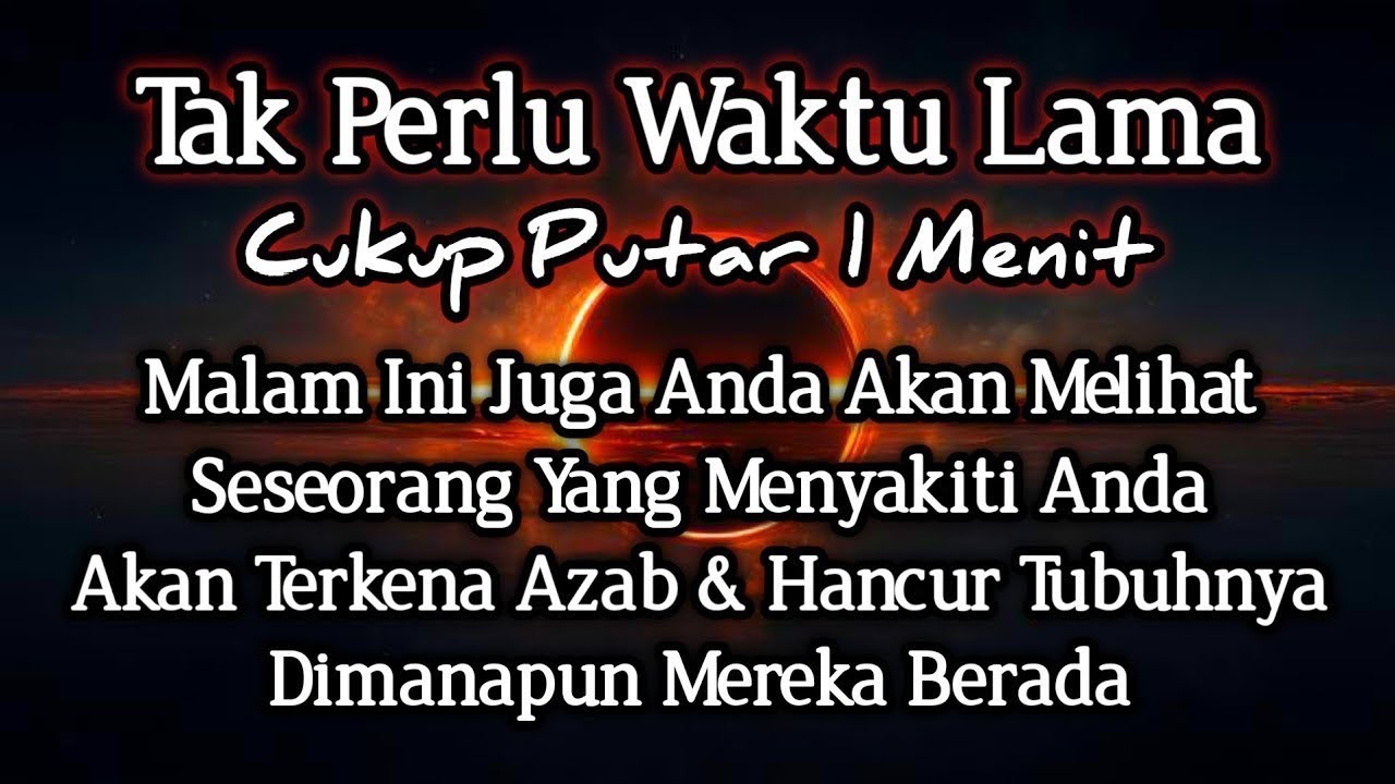 PUTAR SEGERA AYAT INI ❗Agar Orang Yang Dzolim Pada Anda Mendapat Karma Dan Balasan Dari Allah ❗